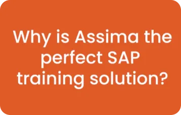 Why is Assima the perfect SAP Training Solution