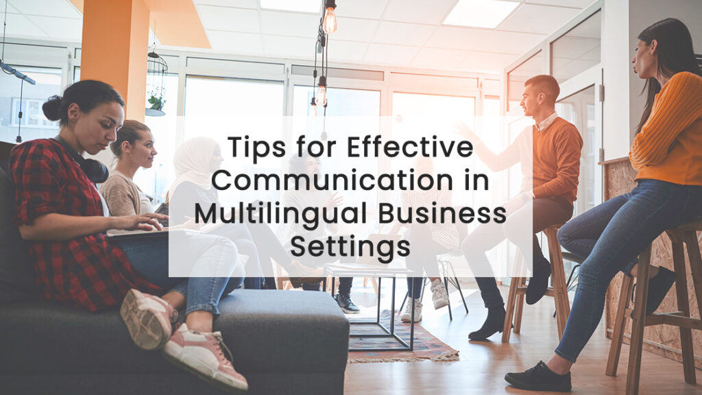 Tips-of-effective-communication-in-multilingual-business-settings